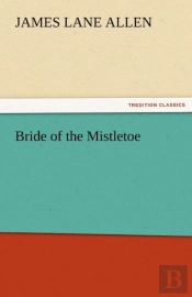 Bride Of The Mistletoe