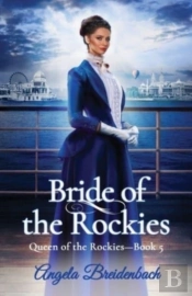 Bride Of The Rockies