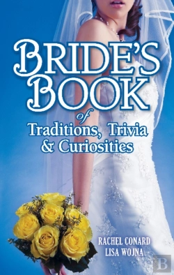 Bertrand.pt - Bride'S Book Of Traditions,Trivia And Curiosities