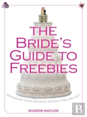 Bride'S Guide To Freebies