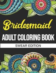 Bridesmaid Adult Coloring Book