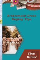 Bridesmaid Dress Buying Tips