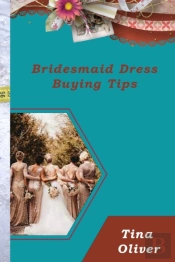 Bridesmaid Dress Buying Tips