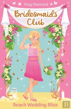 Bertrand.pt - Bridesmaids Club: Beach Wedding Bliss
