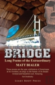 Bridge: Long Poems Of The Extraordinary