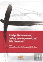Bridge Maintenance, Safety, Management And Life Extension