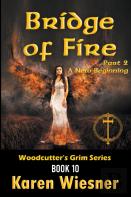 Bridge Of Fire, Part 2