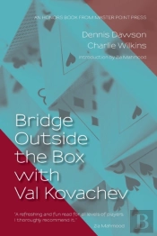Bridge Outside The Box With Val Kovachev