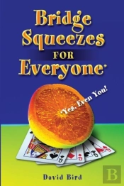 Bridge Squeezes For Everyone