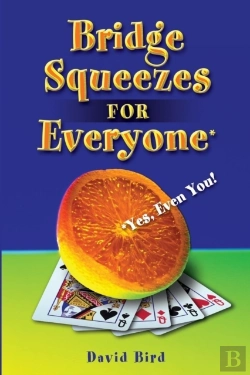 Bertrand.pt - Bridge Squeezes For Everyone