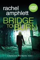 Bridge To Burn