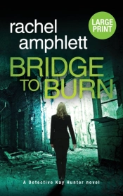 Bridge To Burn