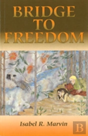 Bridge To Freedom