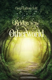 Bridge To The Otherworld