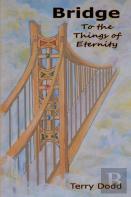 Bridge To The Things Of Eternity