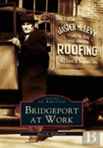 Bridgeport At Work