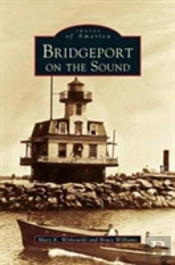 Bridgeport On The Sound