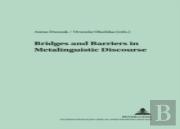 Bridges And Barriers In Metalinguistic Discourse