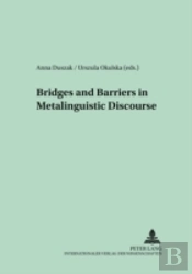 Bridges And Barriers In Metalinguistic Discourse