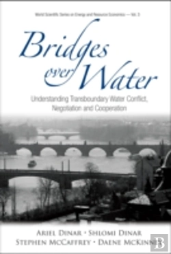Bertrand.pt - Bridges Over Water: Understanding Transboundary Water Conflict, Negotiation And Cooperation