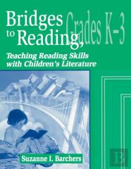 Bridges To Reading, K-3