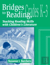 Bridges To Reading, K-3