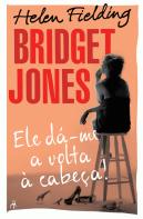 Bridget Jones - Ele Dá-me a Volta à Cabeça