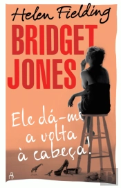 Bridget Jones - Ele Dá-me a Volta à Cabeça
