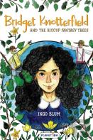 Bridget Knotterfield And The Hiccup Fantasy Trees