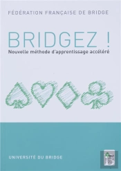 Bridgez! Nouvelle Methode D'Apprentissage Accelere
