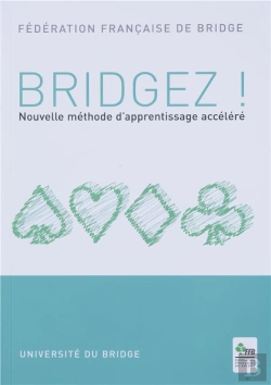 Bertrand.pt - Bridgez! Nouvelle Methode D'Apprentissage Accelere