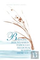 Bridging Boundaries Through Regional Marine Research