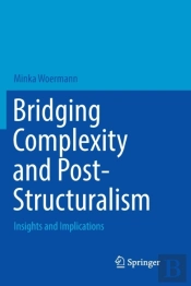 Bridging Complexity And Post-Structuralism