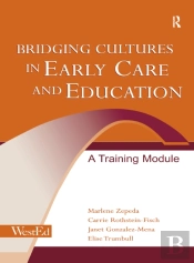Bridging Cultures In Early Care And Education