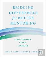 Bridging Differences For Better Mentoring