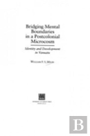 Bridging Mental Boundaries In A Postcolonial Microcosm