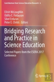 Bridging Research And Practice In Science Education