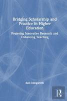 Bridging Scholarship And Practice In Higher Education