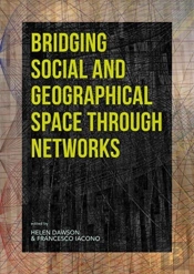 Bridging Social And Geographical Space Through Networks