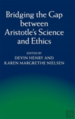 Bertrand.pt - Bridging The Gap Between Aristotle'S Science And Ethics