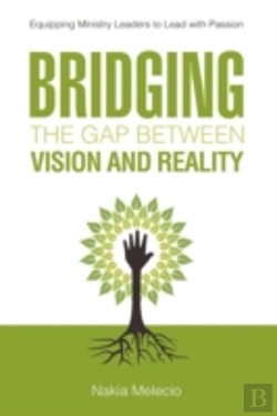 Bertrand.pt - Bridging The Gap Between Vision And Reality: Equipping Ministry Leaders To Lead With Passion