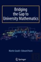 Bridging The Gap To University Mathematics