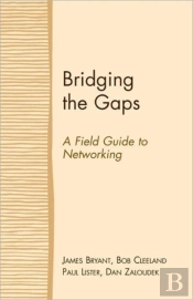Bridging The Gaps
