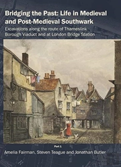 Bertrand.pt - Bridging The Past: Life In Medieval And Post-Medieval Southwark