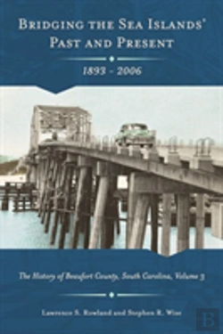 Bertrand.pt - Bridging The Sea Island'S Past And Present, 1893 - 2006