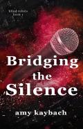 Bridging The Silence