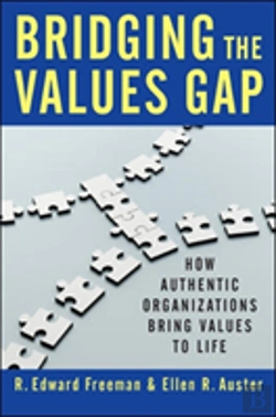Bertrand.pt - Bridging The Values Gap: How Authentic Organizations Bring Values To Life