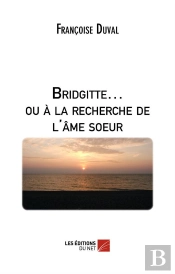 Bridgitte... Ou À La Recherche De L'Âme Soeur