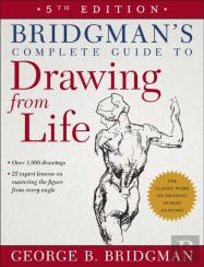Bridgman'S Complete Guide To Drawing From Life