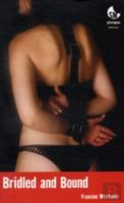 Bridled And Bound
